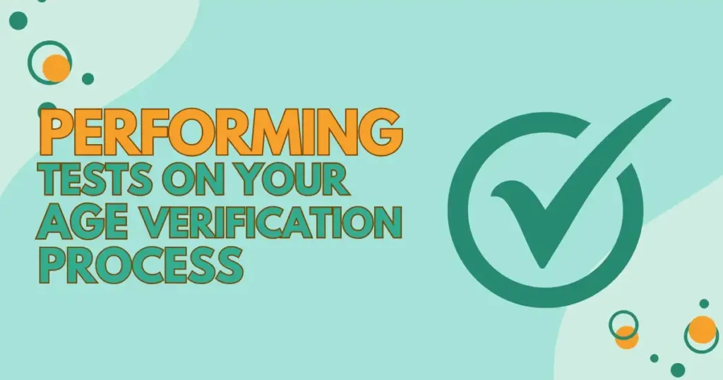 P-Performing-Tests-on-Your-Age-Verification-Process