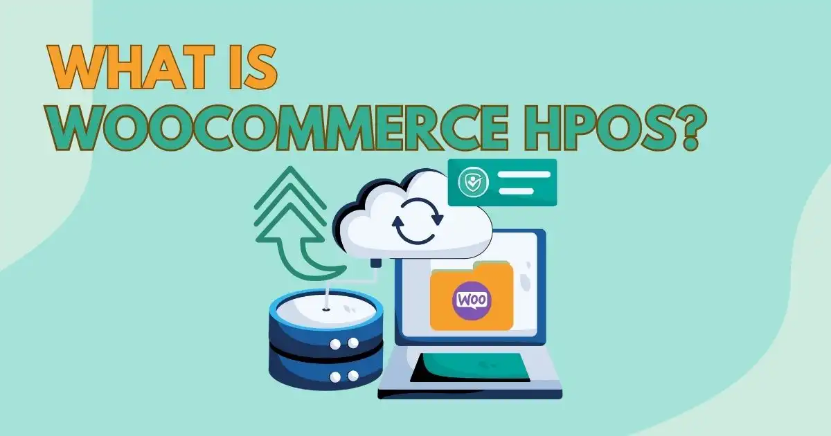 What is woocommerce HPOS?